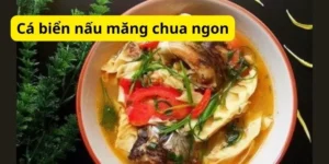 Cá biển nấu măng chua ngon