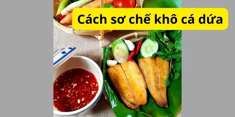 Cách làm gỏi khô cá dứa